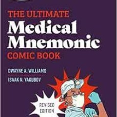 ACCESS EBOOK EPUB KINDLE PDF The Ultimate Medical Mnemonic Comic Book (Kaplan Test Pr