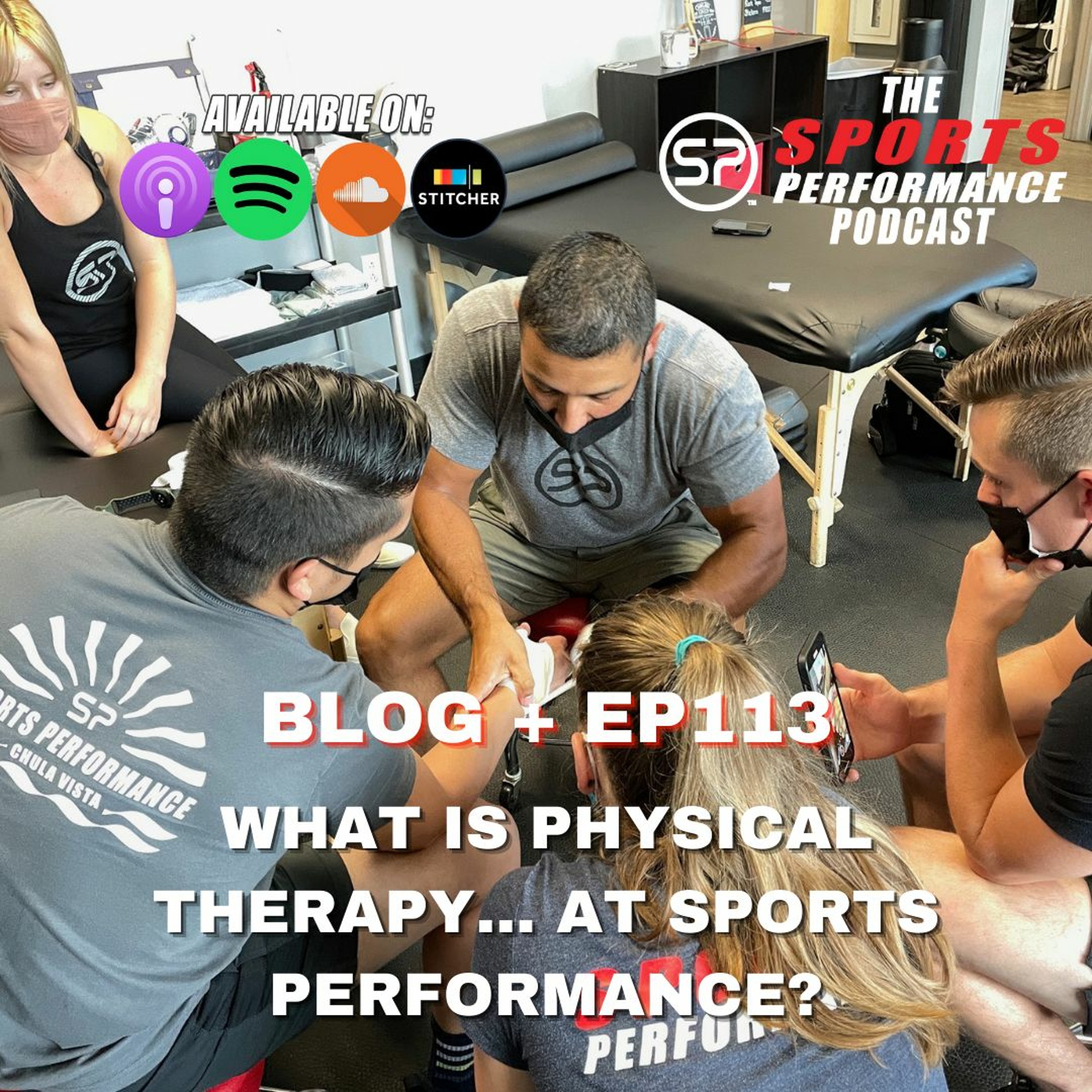 EP113: What is Physical Therapy at Sports Performance? episode artwork