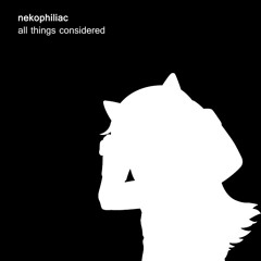 Nekophiliac - Itsumo Itsumo Waratte Te