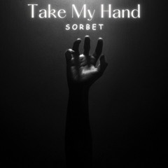 Take My Hand