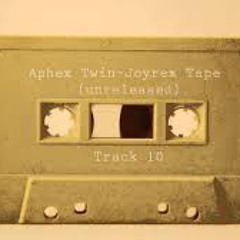 Aphex Twin - Joyrex Tape [c. 1989-93]