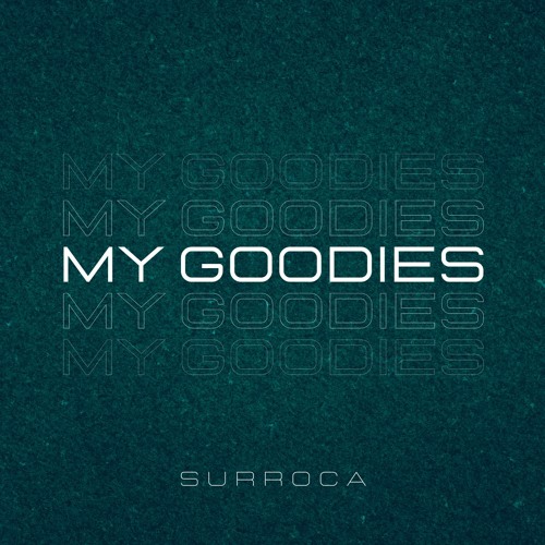 My Goodies (Extended)