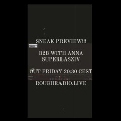 Anna Superlasziv x Zeroday [EXPLOIT] (Rough Radio 11/11/22)