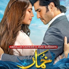 Khumar  Full OST  Sahir Ali Bagga