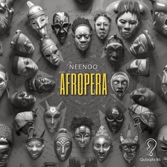 NEENOO - afROpera (Radio Edit) [QulaqAs]