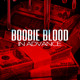 on BOOBIEBLOOD - In Advance