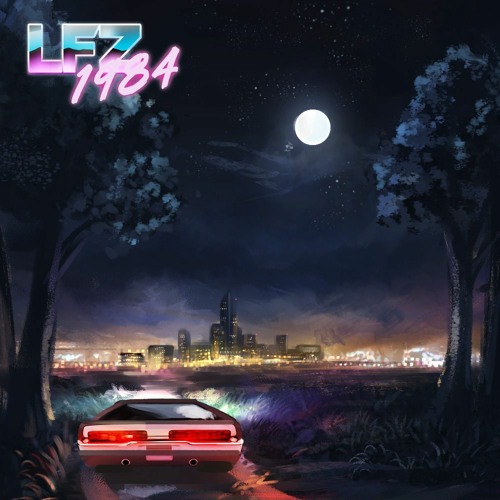 LFZ - 1984 (2021 Edit)