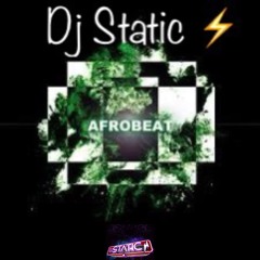 Dj Static - AfroBeat x Soca Mixxx