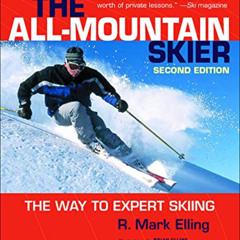 FREE KINDLE 📑 All-Mountain Skier : The Way to Expert Skiing by  R. Elling [EPUB KIND