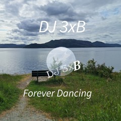 Forever Dancing
