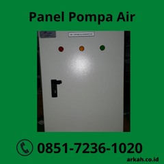 BERGARANSI, 0851.7236.1020 Panel Pompa Air