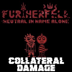 [FURTHERFELL - Neutral In Name Alone] Collateral Damage (Spudward)