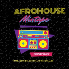 Afrohouse Mixtape EP# 2 - Vincenzo James