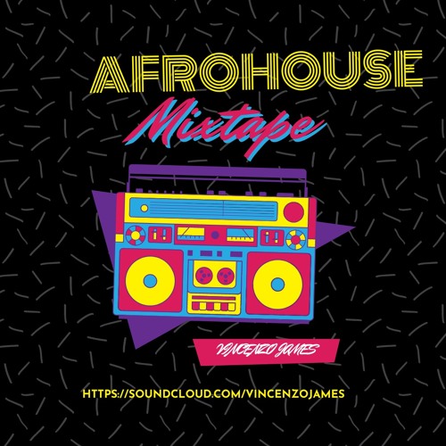 Afrohouse Mixtape EP #1 - Vincenzo James