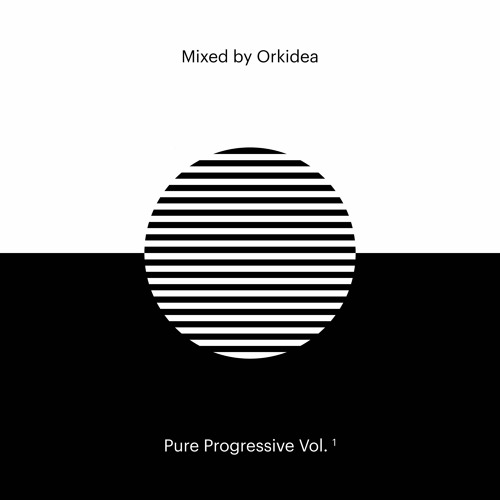 Pure Progressive Vol. 1 - Mixed by Orkidea (Preview)