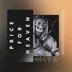 Price for Heaven - NITE ♧