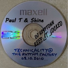 Paul T & DJ Shine - Technicality 08-10-10