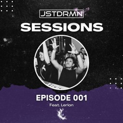 JSTDRMN SESSIONS #001: Dirtiest Tearout Dubstep Live Set (Mixed By Lerion)