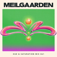 Hue & Saturation Mix #061: Meilgaarden