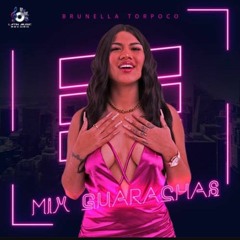 Mix Guarachas - Brunella Torpoco