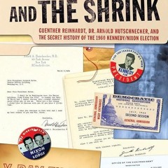 Epub✔ The Gumshoe and the Shrink: Guenther Reinhardt, Dr. Arnold Hutschnecker, and