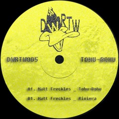 PREMIERE: Matt Freckles - Tohu-Bohu (DWRTW005)