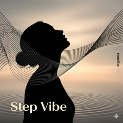 Step Vibe