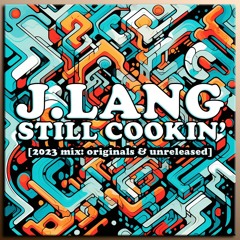 STILL COOKIN' [all original mix]
