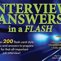 [PDF] Interview Answers in a Flash: More than 200 flash card-style questions and