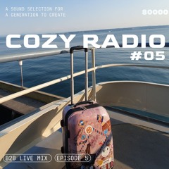 COZY RADIO EPISODE #5@radio80000