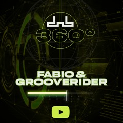 Fabio & Grooverider - Live From DnB Allstars 360°