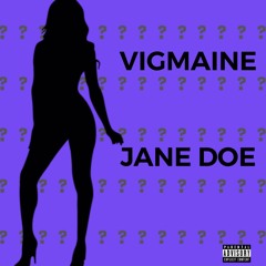 @VIGMAINE - Jane Doe