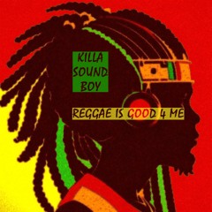 REGGAE IS GOOD 4 ME  (Cover Matt/H)