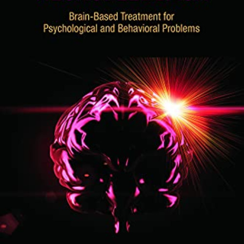 [Free] KINDLE 🖋️ Neurotherapy and Neurofeedback: Brain-Based Treatment for Psycholog