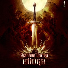 Shabboo Harper - Hüugh | Snippet