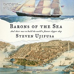 [VIEW] PDF 💔 Barons of the Sea by  Steven Ujifusa,Arthur Morey,Simon & Schuster Audi