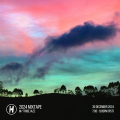 Tribe Jazz | Live on HydeFM | 12/30/24