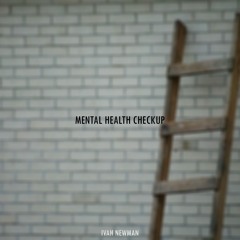 MENTAL HEALTH CHECKUP