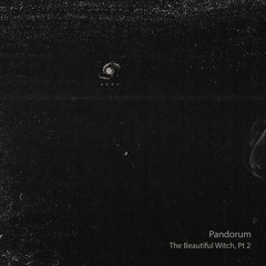 Pandorum - The Beautiful Witch (Tektridium Remix)