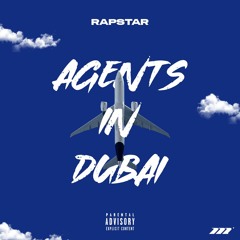 KB Rapstar - Agents In Dubai