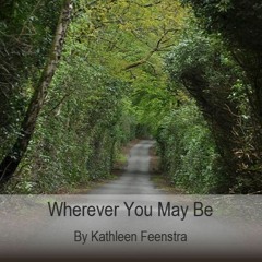 Wherever You May Be