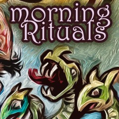 We All Have Morning Rituals by loydicus