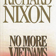free EBOOK 📑 No More Vietnams by  Nixon Richard [EBOOK EPUB KINDLE PDF]