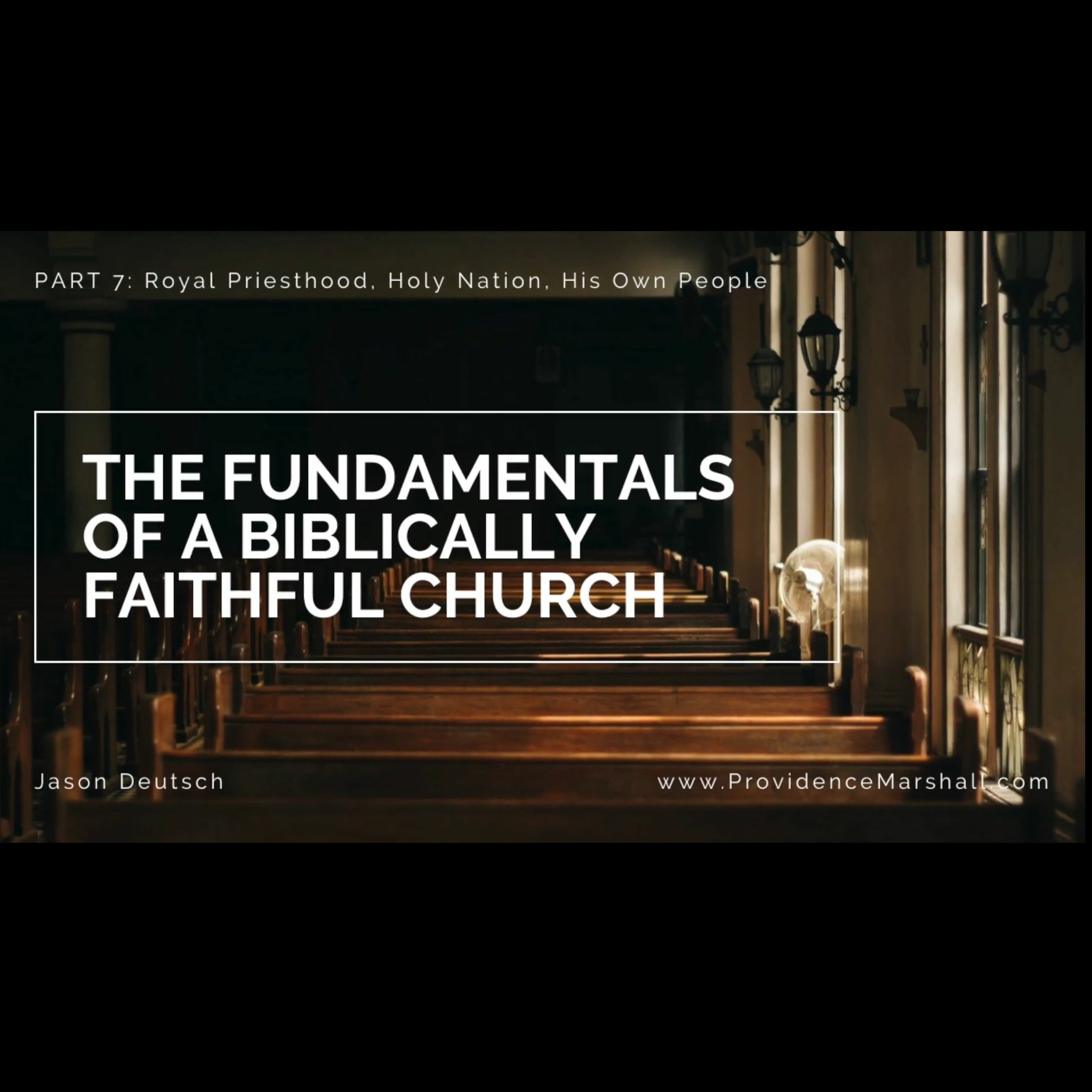 Foundations Study Part 7 | Royal Priesthood, Holy Nation, His Own People episode artwork