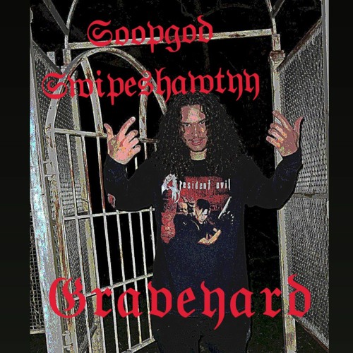 Stream Soopgod X Swipeshawtyy Graveyard Prod Flxrixen By Soopgod