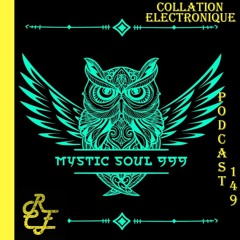 The Night Of Darkness / Mystic Soul / Résidente Collation Electronique podcast 149 (Continuous Mix)