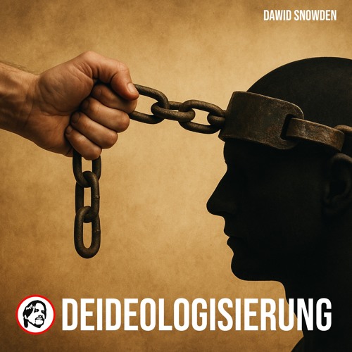 Deideologisierung von Dawid Snowden