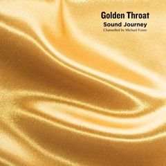 Golden Throat (Sound Journey)