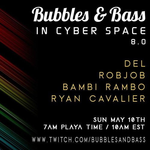 CAVALIER live @ Bubbles & Bass [in-cyber-space] )'(