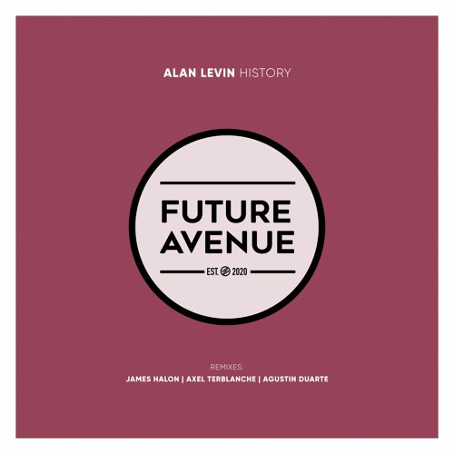 Alan Levin - History (James Halon Remix) [Future Avenue]